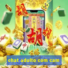 chat adulto com cam